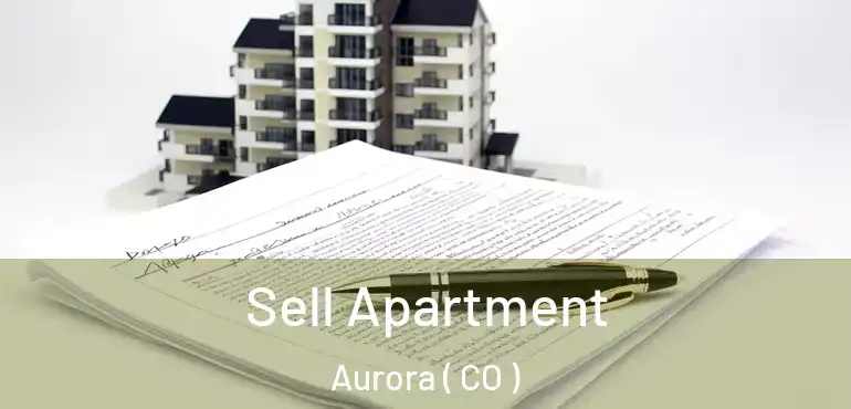  Sell Apartment Aurora ( CO )